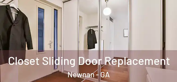  Closet Sliding Door Replacement Newnan - GA