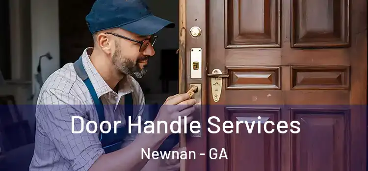  Door Handle Services Newnan - GA