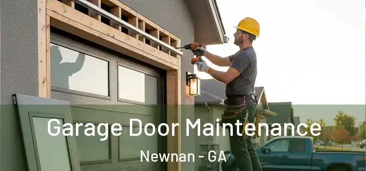  Garage Door Maintenance Newnan - GA