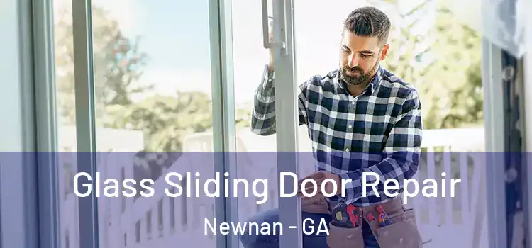  Glass Sliding Door Repair Newnan - GA