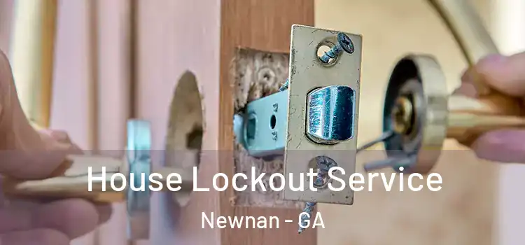  House Lockout Service Newnan - GA
