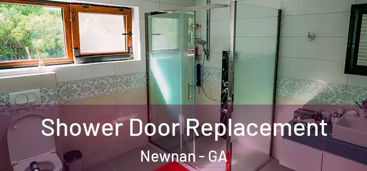  Shower Door Replacement Newnan - GA