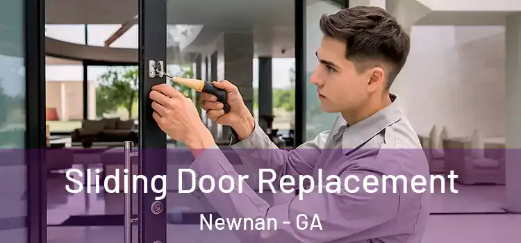  Sliding Door Replacement Newnan - GA