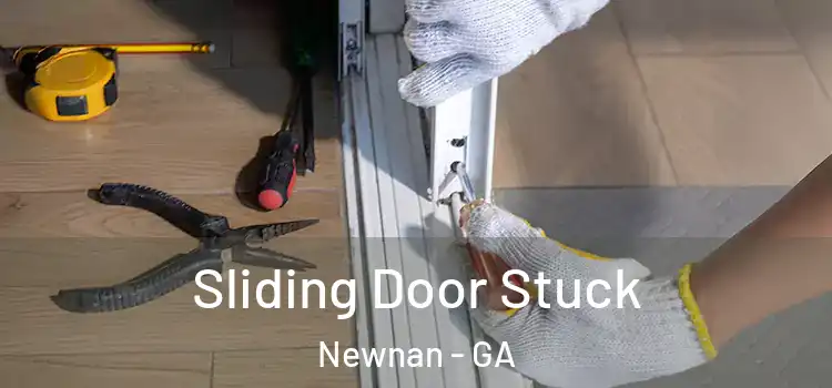  Sliding Door Stuck Newnan - GA