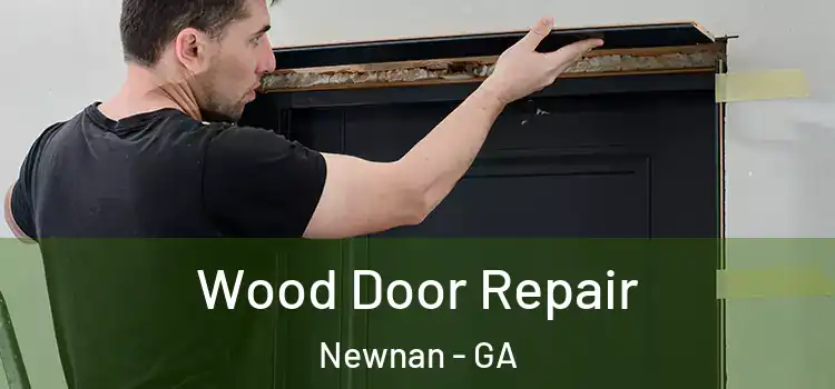  Wood Door Repair Newnan - GA